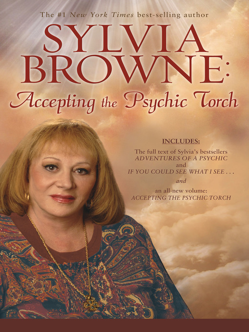 Title details for Accepting the Psychic Torch by Sylvia Browne - Available